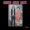 Smooth Hound Smith - Crazy Over You